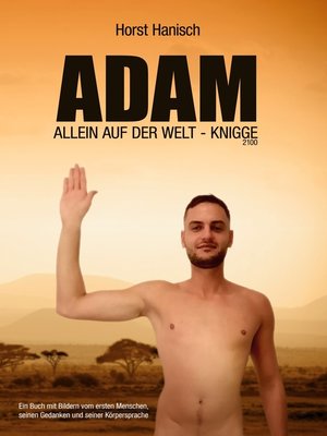 cover image of Adam allein auf der Welt--Knigge 2100
